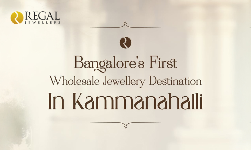 Regal Jewellers, New Wholesale Outlet in Bengaluru, Jewellery Store, Latest News
