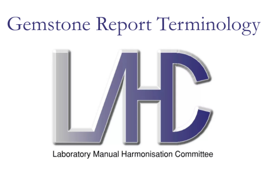 LMHC Sets New Milestones in Standardising Gemstone Report Terminology