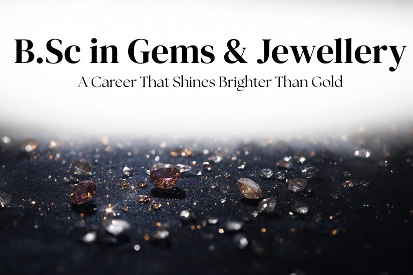 B.sc-in-gems-and-jewellery-by-iig-south